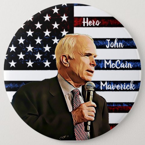 Americas True Hero John McCain Memorial Button