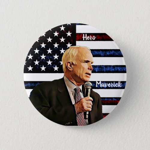 Americas True Hero John McCain Memorial Button