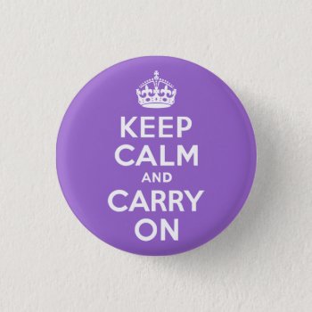 Amethyst Keep Calm And Carry On Button by purplestuff at Zazzle