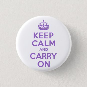 Amethyst Keep Calm And Carry On Pinback Button by purplestuff at Zazzle