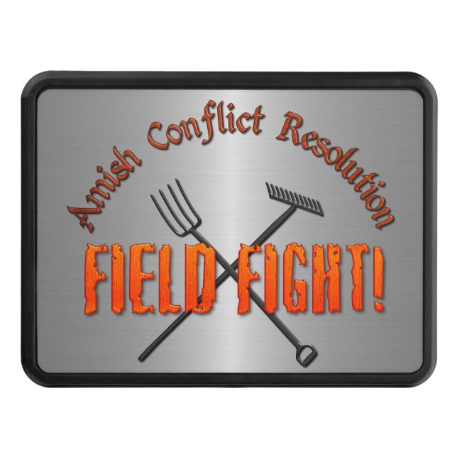 Amish Conflict Resolution - Field Fight Hitch Cover (Front)