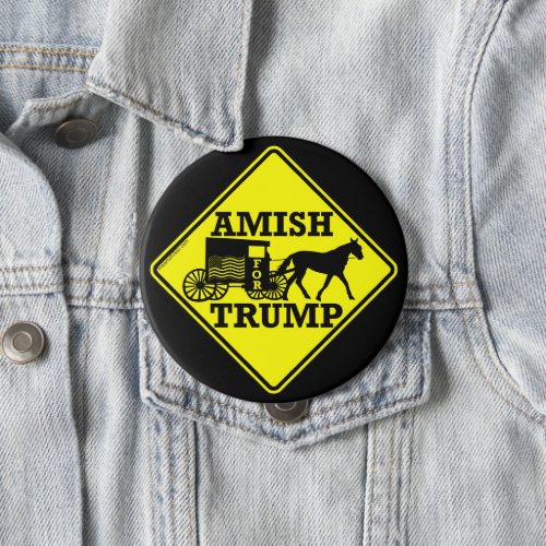 Amish For Trump Unique Collectible Political Pinback Button