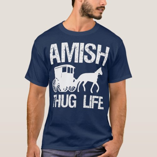 Amish Thug With Horse  Buggy Gangster T_Shirt
