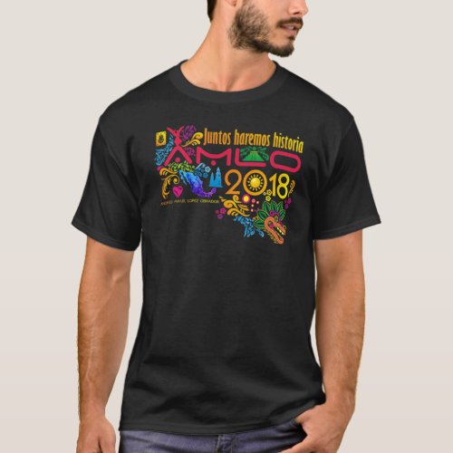 AMLO 2018 Playera Lopez Obrador Mexico  T_Shirt