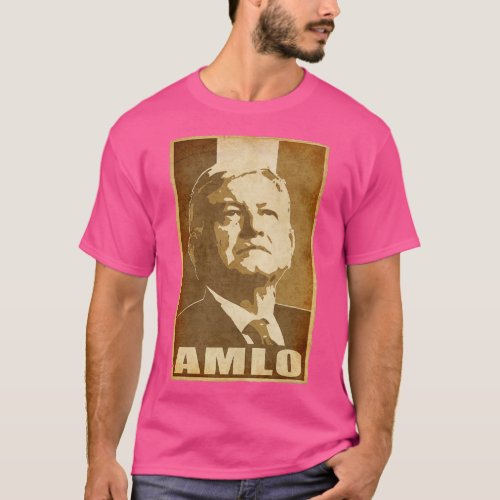 Amlo Mexican 1 T_Shirt