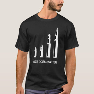 Ammo & Gun Size Matters Bullets & Cannon T-Shirt