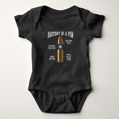 Ammunition Pew Anatomy Funny Gun Bullet Weapon Baby Bodysuit