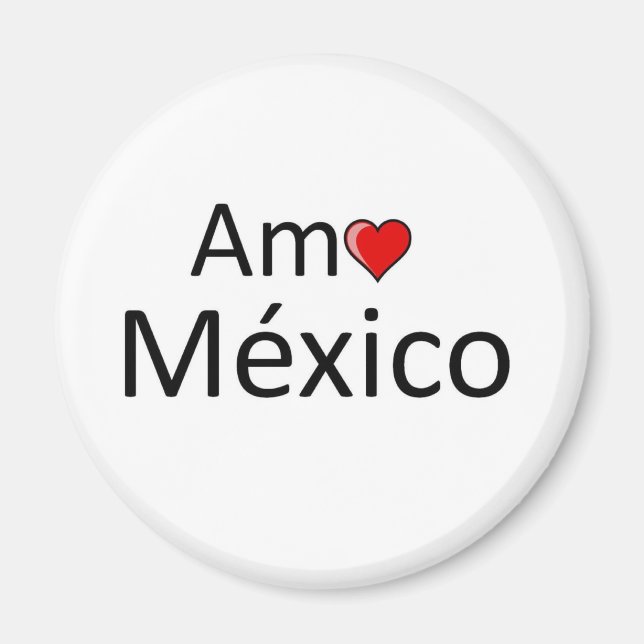 Amo Mexico Magnet (Front)