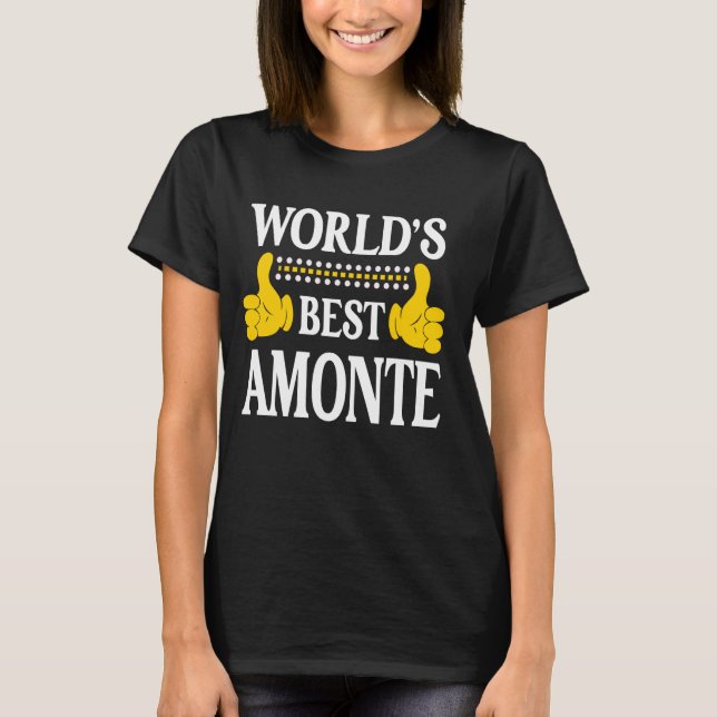 Amonte Personal Name Funny First Name World's Best T-Shirt (Front)