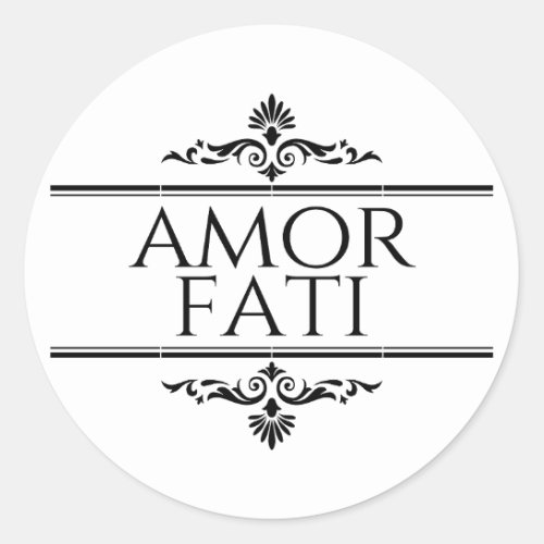 Amor Fati Classic Round Sticker