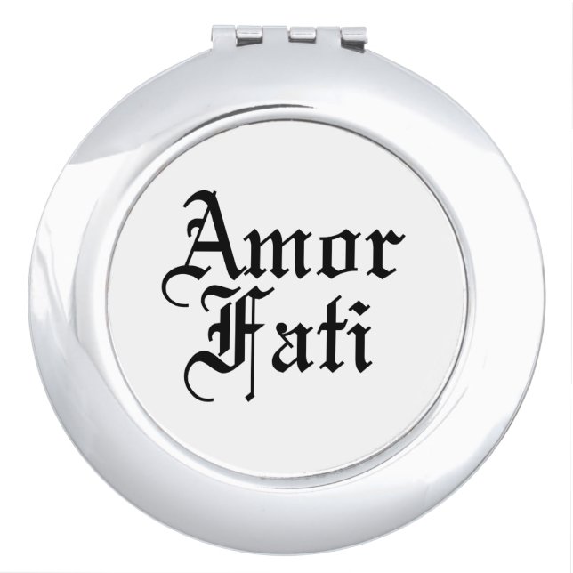 Amor Fati - Love Of Fate Compact Mirror (Front)