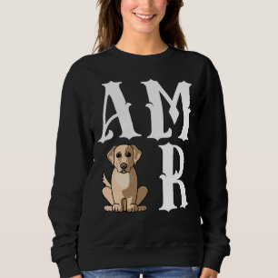 Amor Love Labrador Retriever Dog Mom Sweatshirt