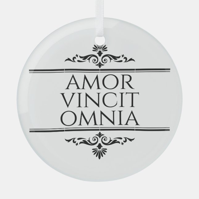 Amor Vincit Omnia Love Conquers All Latin Phrases Glass Ornament (Front)