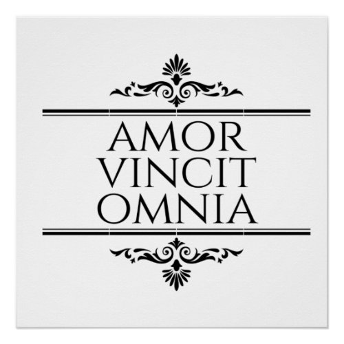 Amor Vincit Omnia Love Conquers All Latin Phrases Poster