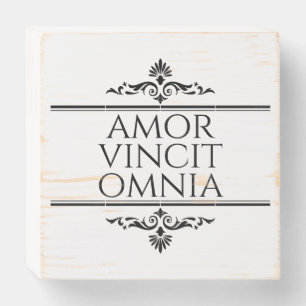Amor Vincit Omnia - Love Conquers All Wooden Box Sign