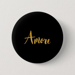 Amore - Italian Love Valentine's Day  Button