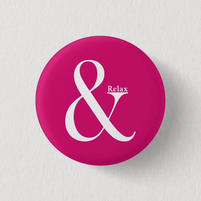 Ampersand And Relax Button (Front)