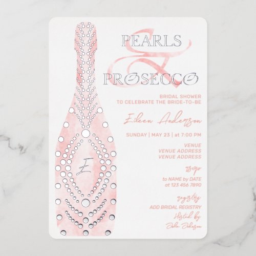 Ampersand Pearls  Prosecco Bridal Shower Silver Foil Invitation