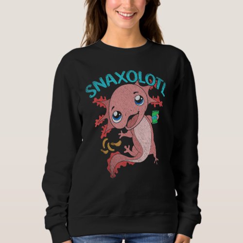 Amphibian Snack Salamander Snaxolotl  Axolotl Sweatshirt