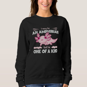 Amphibious And Unique Axolotl Amphibians Sweatshirt