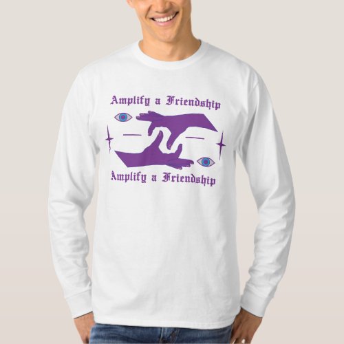 Amplify A Friendship T_Shirt