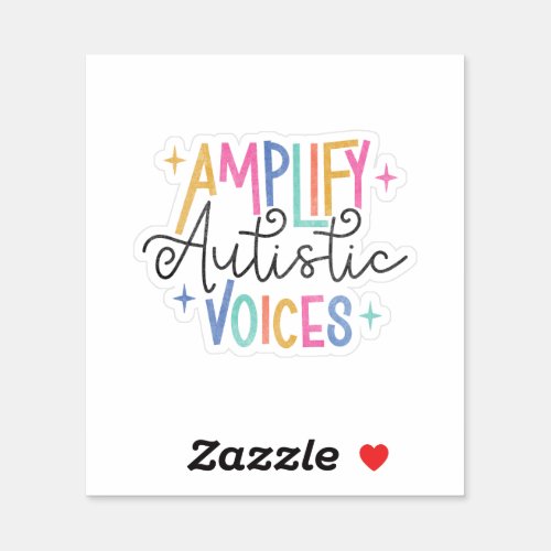 Amplify Autistic Voices Sticker