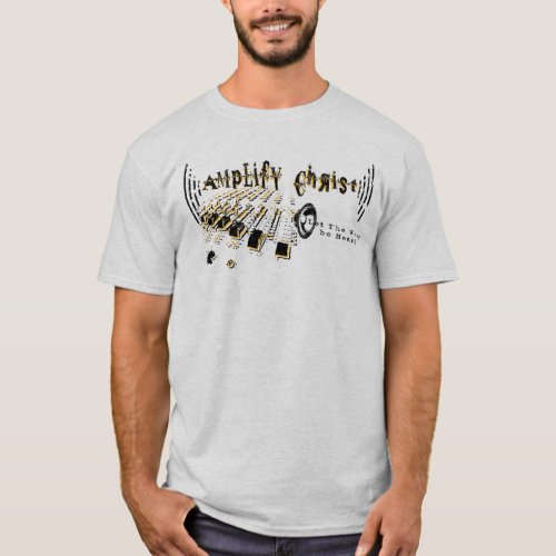 Amplify Christ T_Shirt