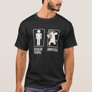 Ampu Humor Unicorn Leg Arm Funny Recovery T-Shirt