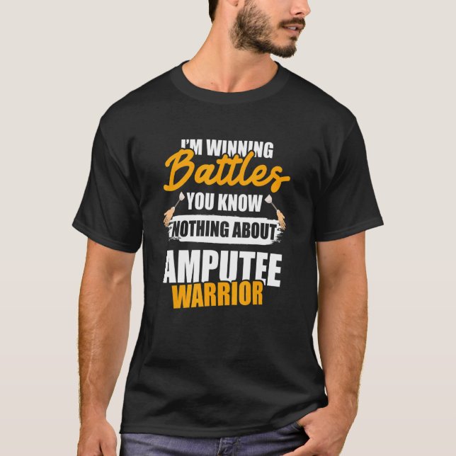 Amputee Humor About Leg Arm  Recovery 1 T-Shirt (Front)