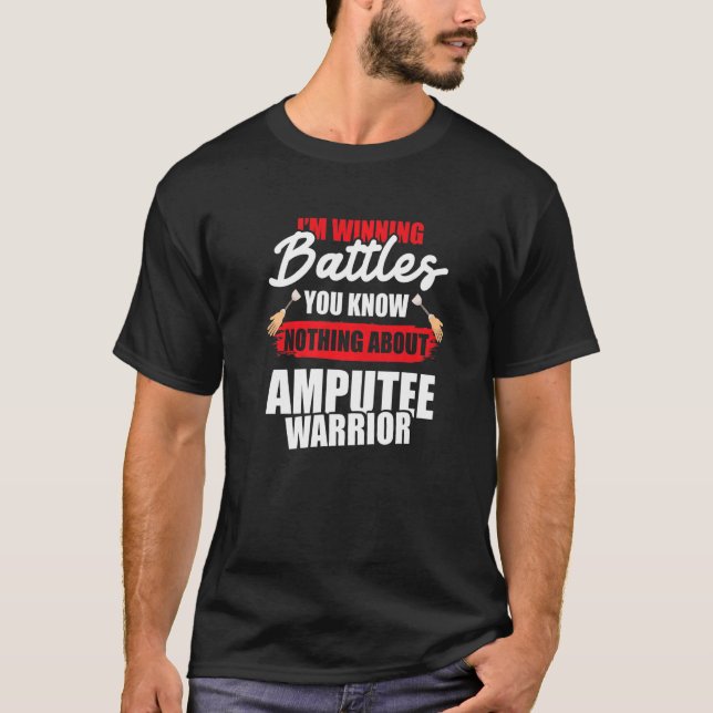 Amputee Humor About Leg Arm  Recovery  2 T-Shirt (Front)