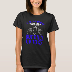 Amputee Humor Count Leg Arm Funny Recovery T-Shirt
