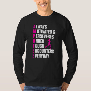 Amputee Humor Definition Leg Arm Funny Recovery 4 T-Shirt