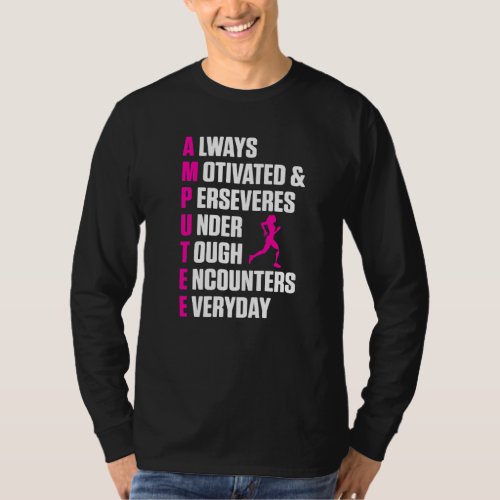 Amputee Humor Definition Leg Arm Funny Recovery  4 T_Shirt