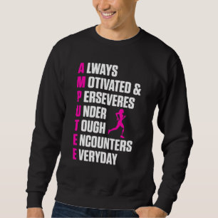 Amputee Humor Definition Leg Arm Funny Recovery Sweatshirt
