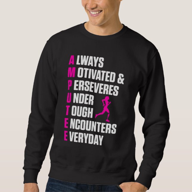 Amputee Humor Definition Leg Arm Funny Recovery Sweatshirt (Front)