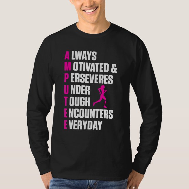 Amputee Humor Definition Leg Arm Funny Recovery T-Shirt (Front)