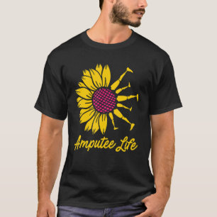 Amputee Humor Flower Life Leg Arm Funny Recovery 1 T-Shirt