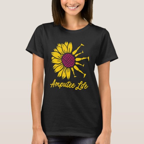 Amputee Humor Flower Life Leg Arm Funny Recovery 1 T_Shirt