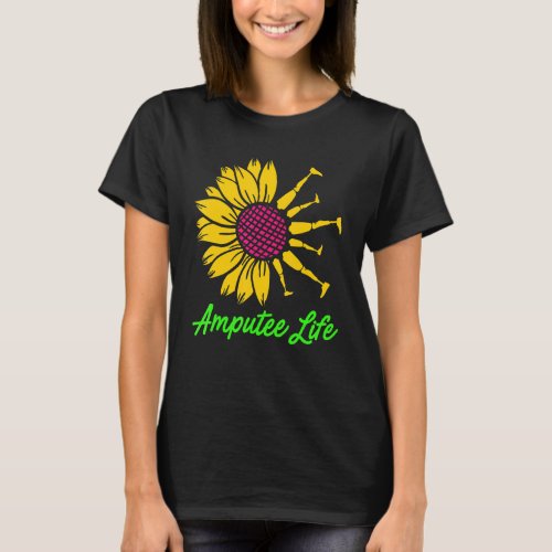 Amputee Humor Flower Life Leg Arm Funny Recovery T_Shirt