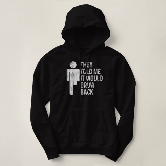Amputee Humor Grow Back Leg Arm Funny Recovery Gif Hoodie (Design Front)