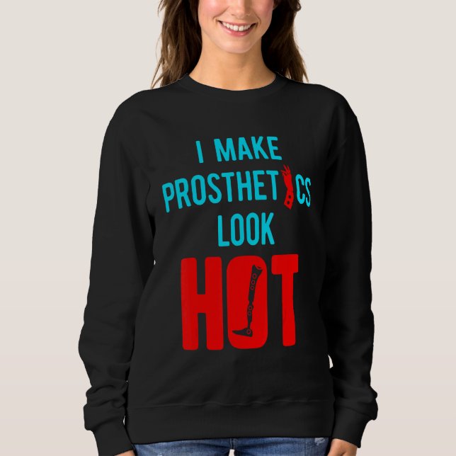 Amputee Humor Hot Leg Arm  Recovery 2 Sweatshirt (Front)