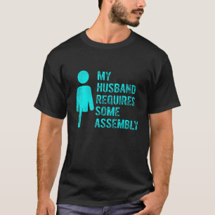 Amputee Humor Husband Assembly Leg Arm  Recovery 1 T-Shirt