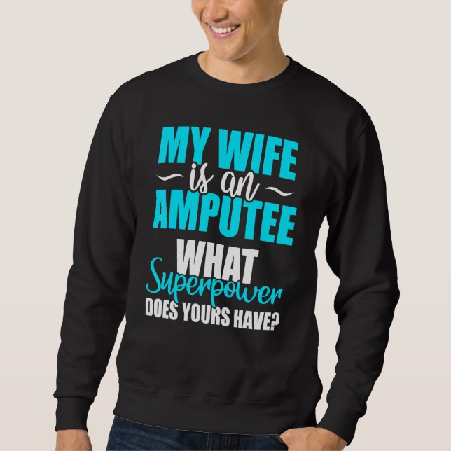 Amputee Humor Leg Arm Recovery 5 Sweatshirt (Front)