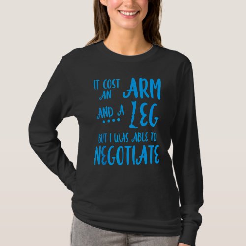 Amputee Humor Leg Arm  Recovery T_Shirt