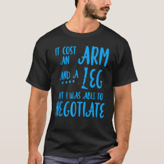 Amputee Humor Leg Arm Recovery T-Shirt