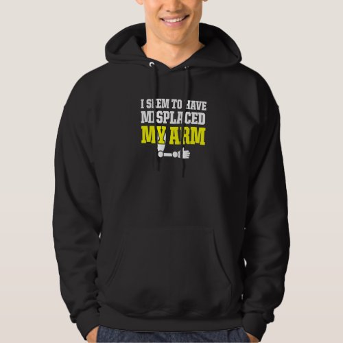 Amputee Humor Misplaced Arm Funny Recovery  2 Hoodie