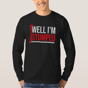 Amputee Humor Stumped Leg Arm Funny Recovery 3 T-Shirt