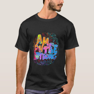 Amputee Humor Treatment Leg Arm Funny Recovery T-Shirt