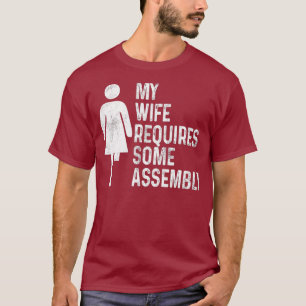 Amputee Humor Wife Assembly Leg Arm Funny Gifts T-Shirt