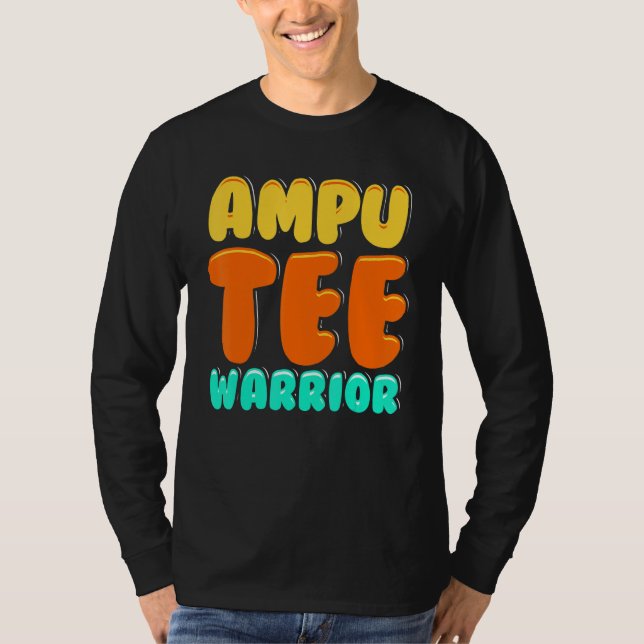 Amputee Humor Winning Leg Arm  Recovery  1 T-Shirt (Front)